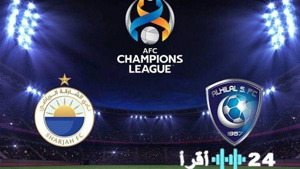 القنوات الناقلة والمعلق لقمة الهلال والشارقة في دوري أبطال آسيا 2025
