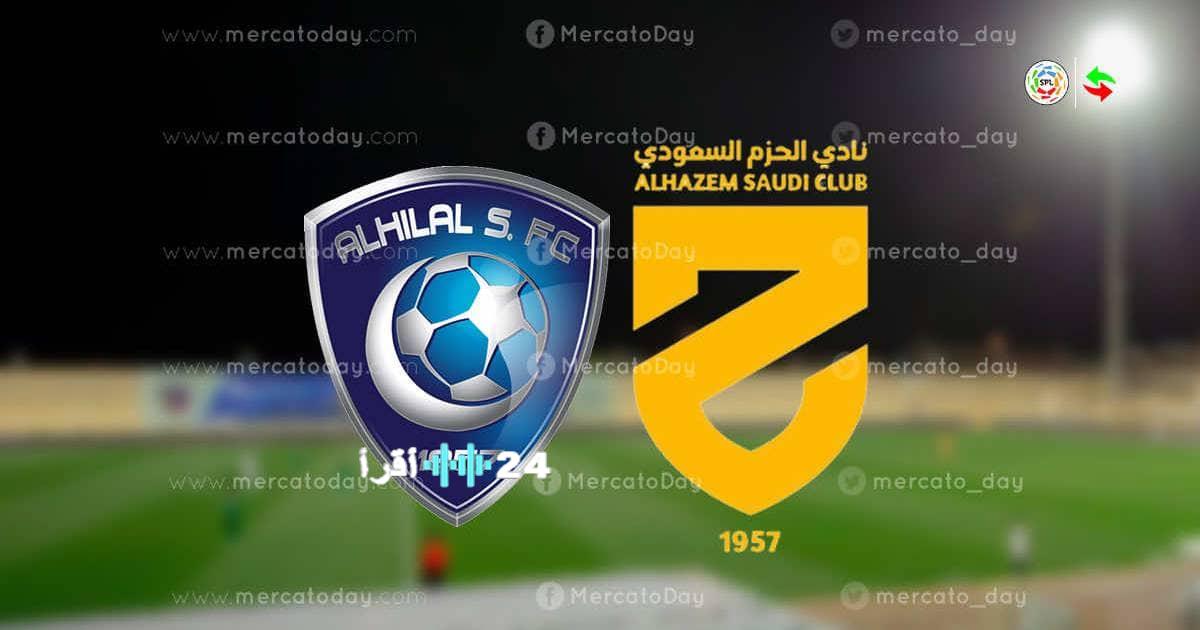 تابع الآن بث مباشر مباراة الهلال والحزم في قمة الدوري السعودي