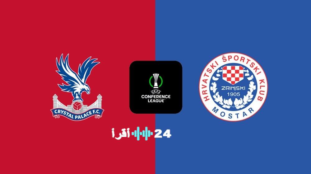 مباراة كريستال بالاس وزرينسكي موستار في الساعة 3:00 صباحًا 27 فبراير: النسور تلامس السماء
