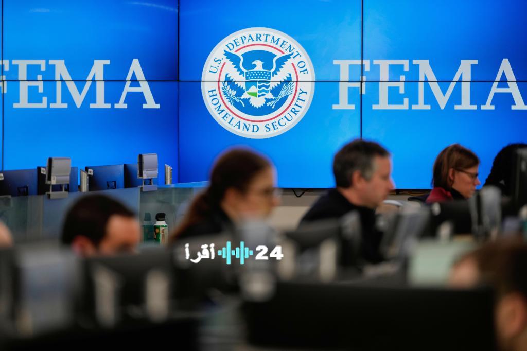 مديرون يؤكدون استئناف تخفيضات الموظفين في وكالة إدارة الطوارئ الفيدرالية FEMA